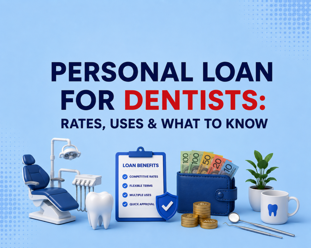 Light blue blog cover image with the title “Personal Loan for Dentists: Rates, Uses & What to Know” in bold navy and red text centred in the middle. The design features a dental chair, tooth model, clipboard with loan benefits, Australian dollar notes and coins, blue wallet, dental tools, plant, and a white mug with a tooth icon. The background includes subtle dotted gradient patterns in the corners, matching a modern healthcare finance branding style.